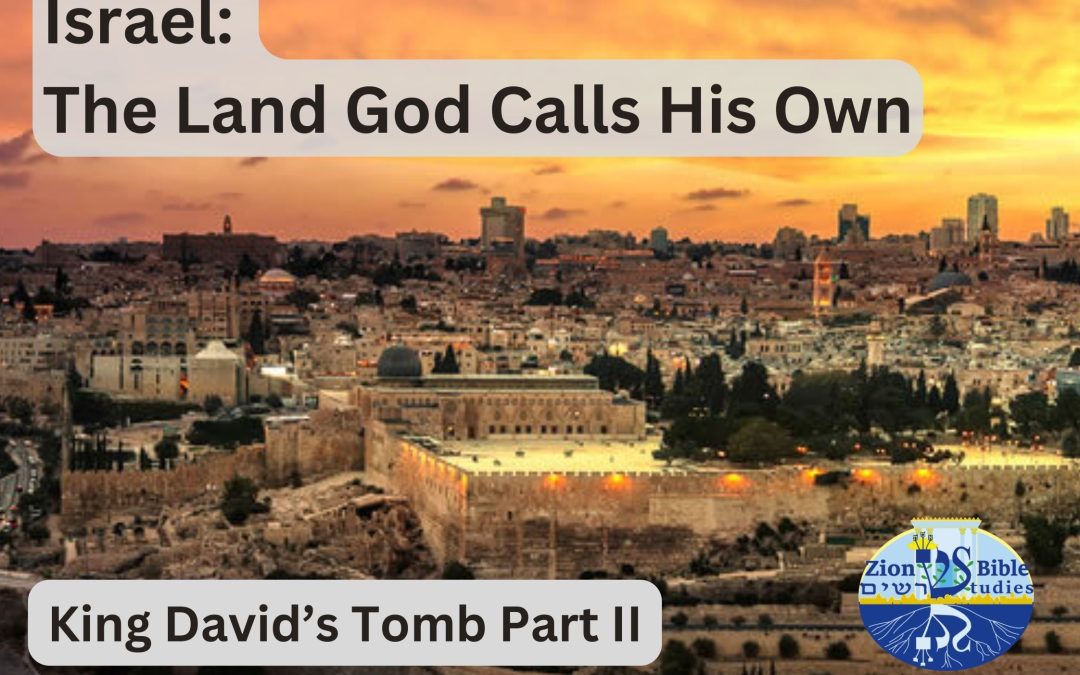 King David’s Tomb Part II
