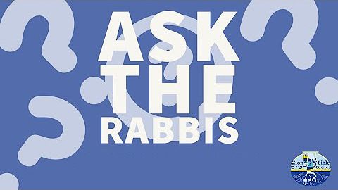 Ask The Rabbis